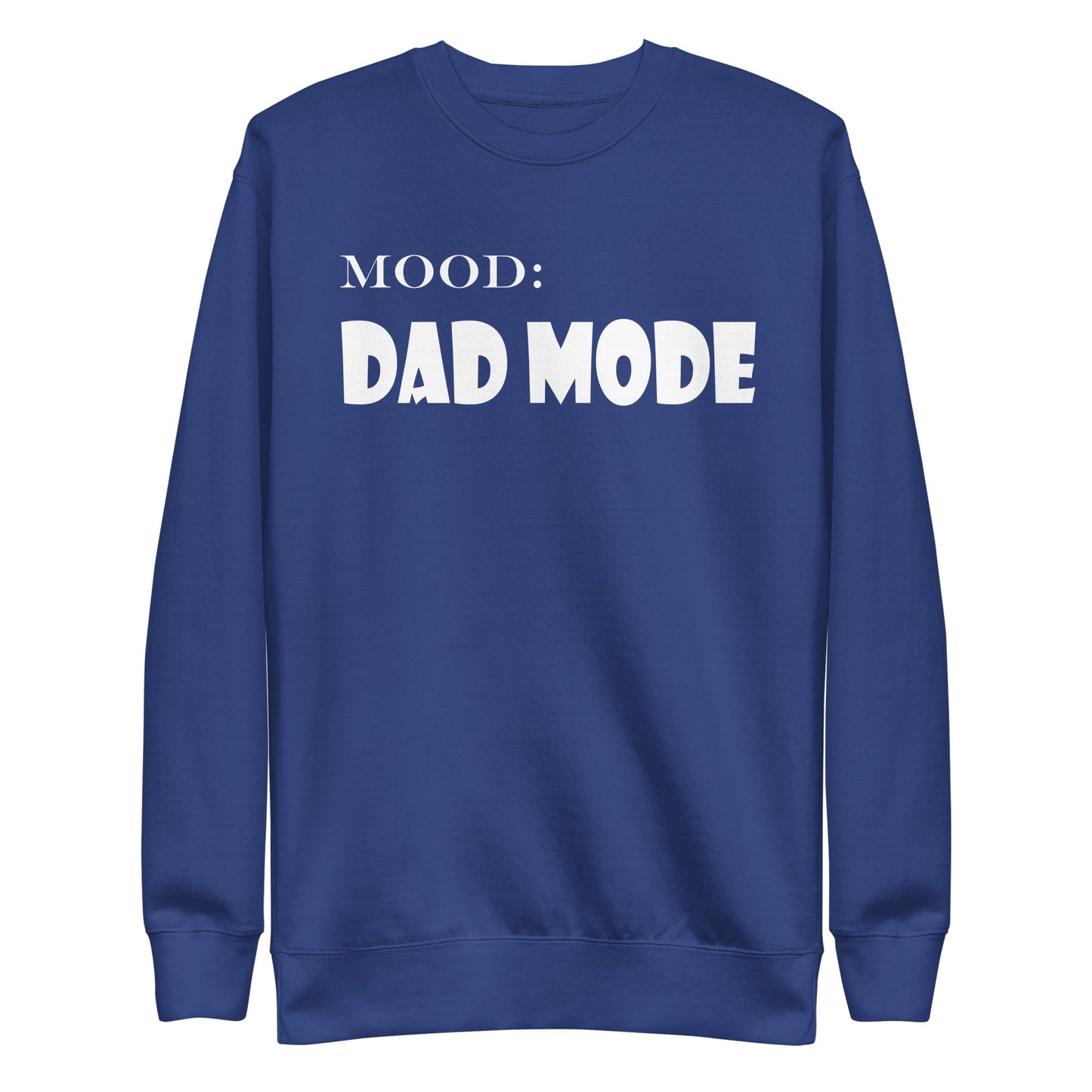 Dad Mode in White - Mood Gear