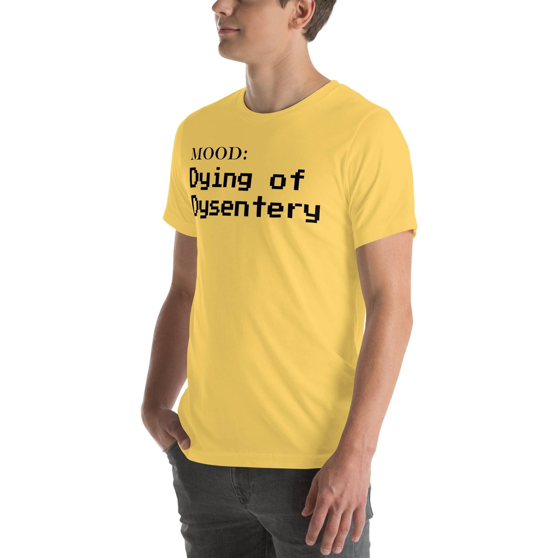 Dying of Dysentery - Mood Gear