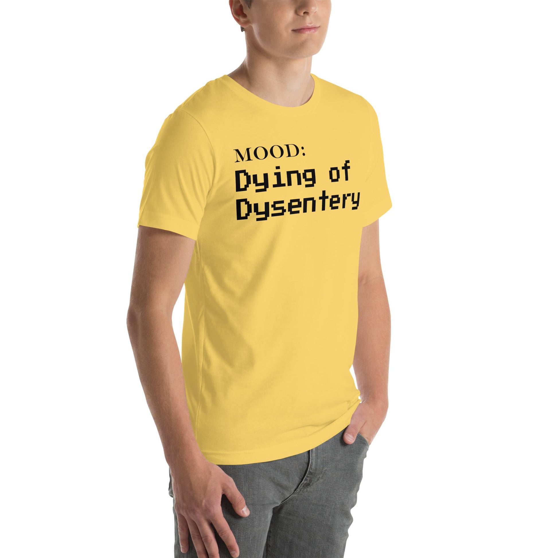 Dying of Dysentery - Mood Gear