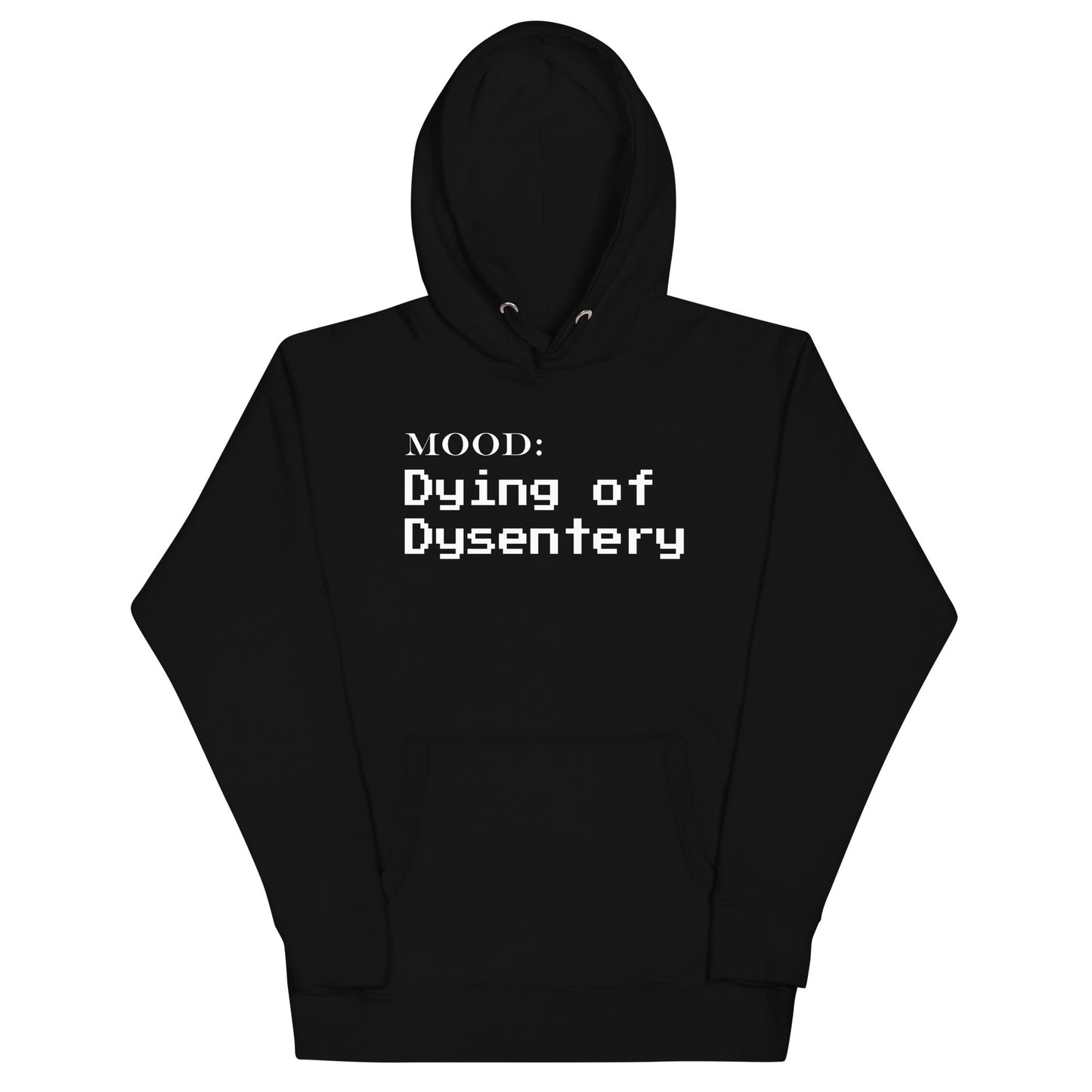 Dying of Dysentery in White - Mood Gear