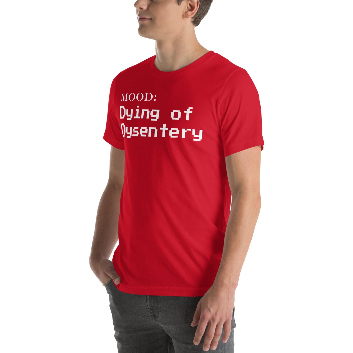 Dying of Dysentery in White - Mood Gear