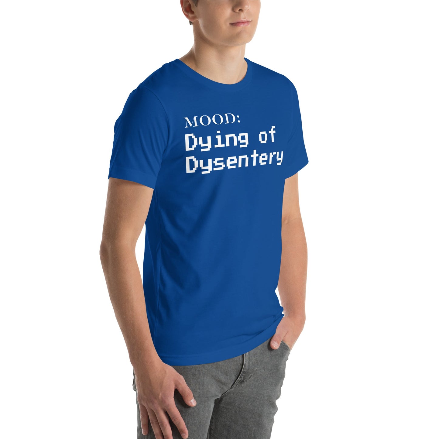 Dying of Dysentery in White - Mood Gear
