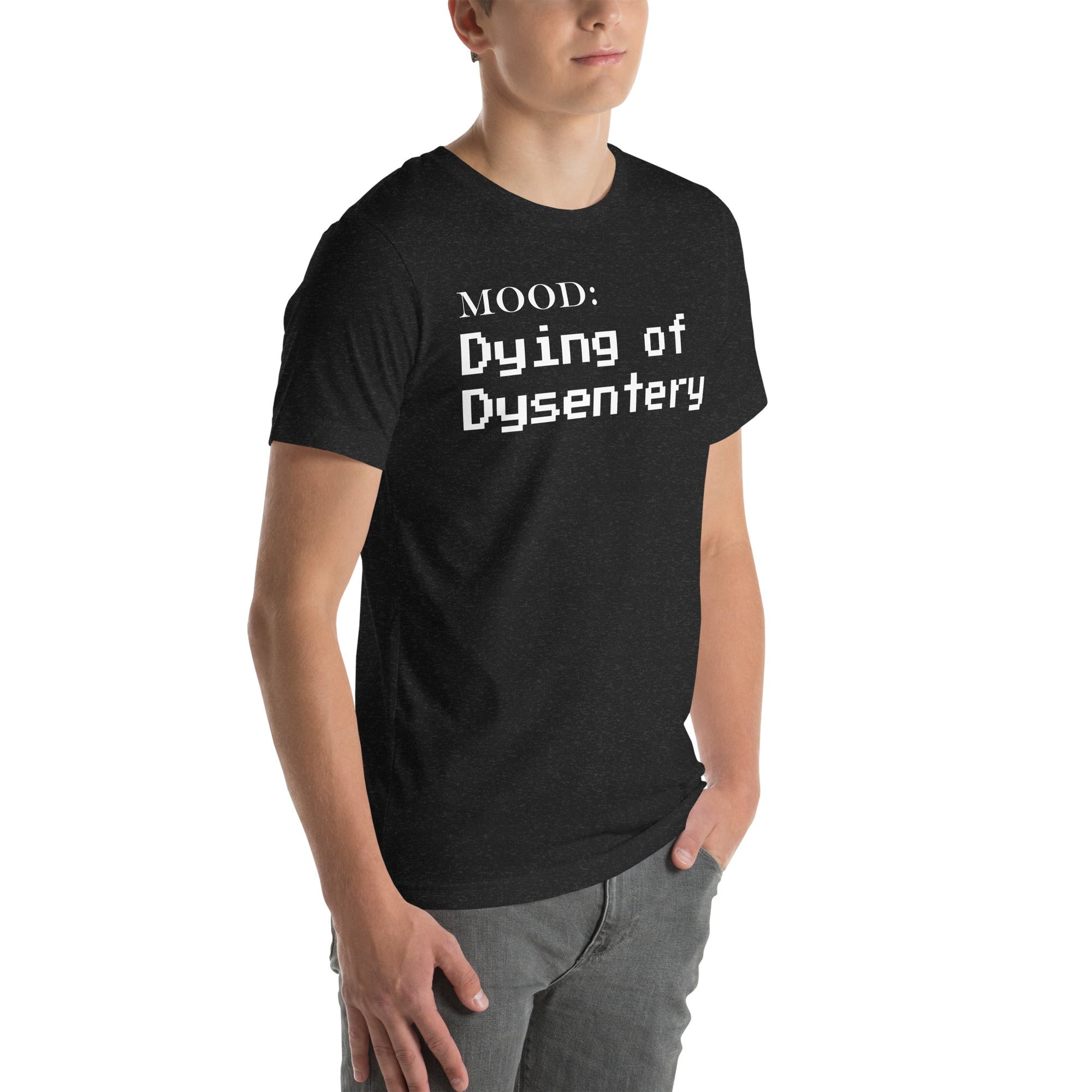 Dying of Dysentery in White - Mood Gear