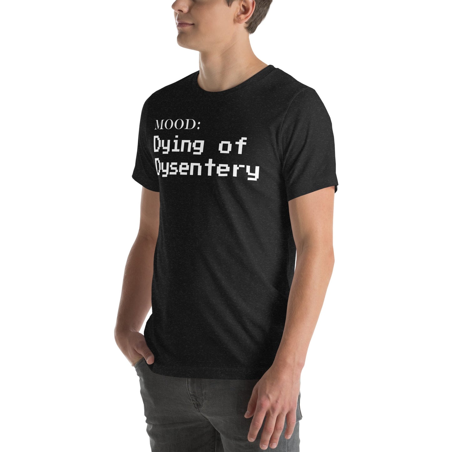 Dying of Dysentery in White - Mood Gear