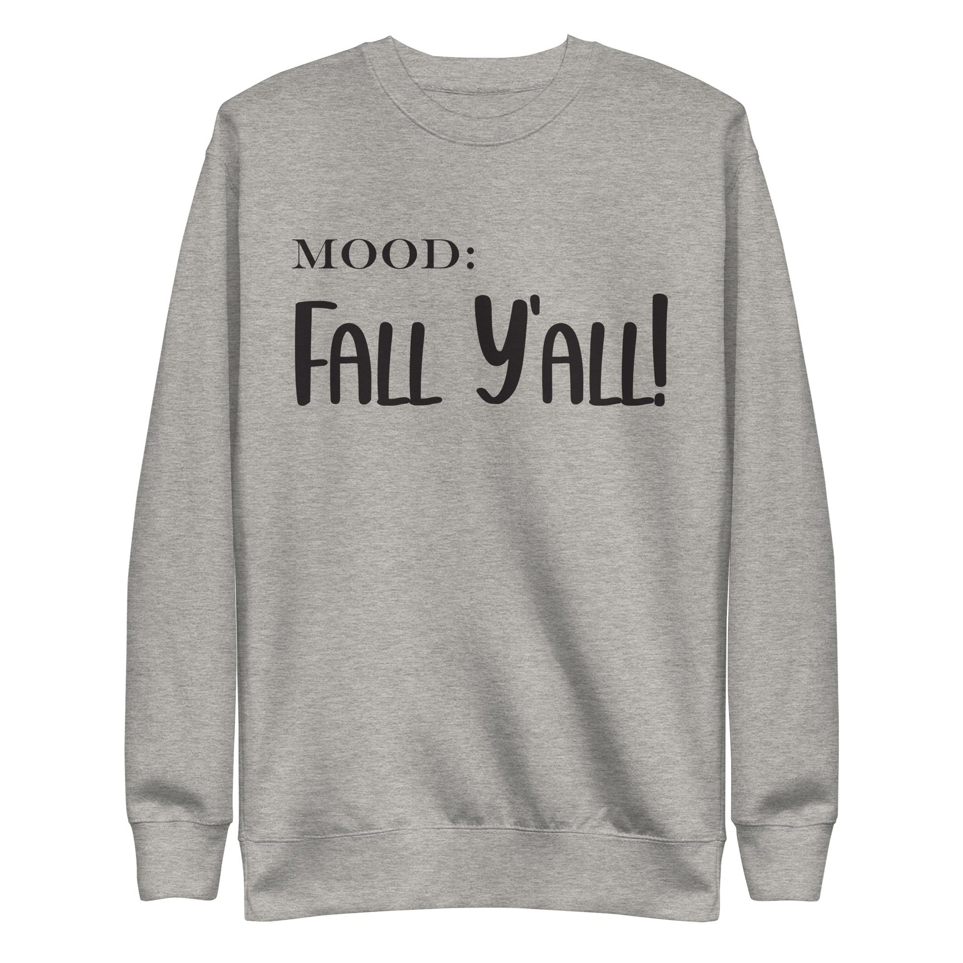 Fall Y'all - Mood Gear