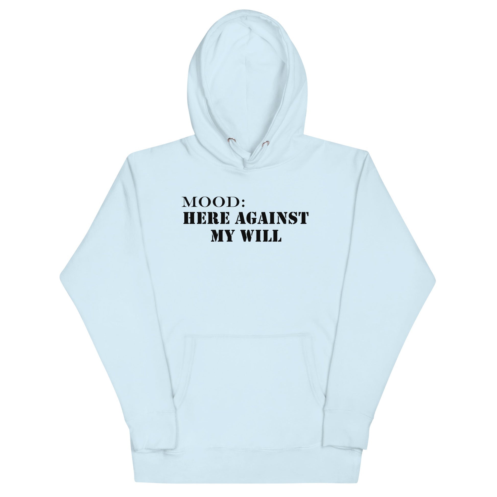 Here Against My Will - Mood Gear