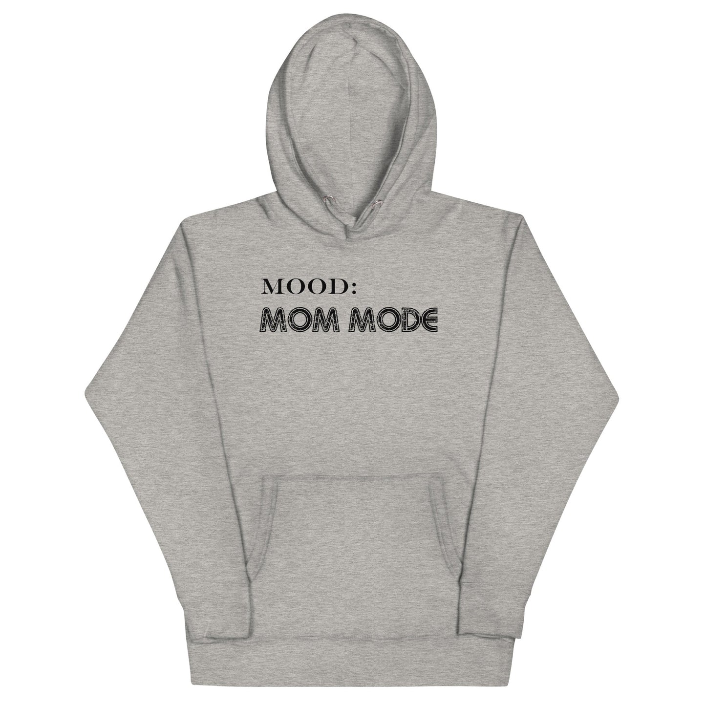 Mom Mode - Mood Gear