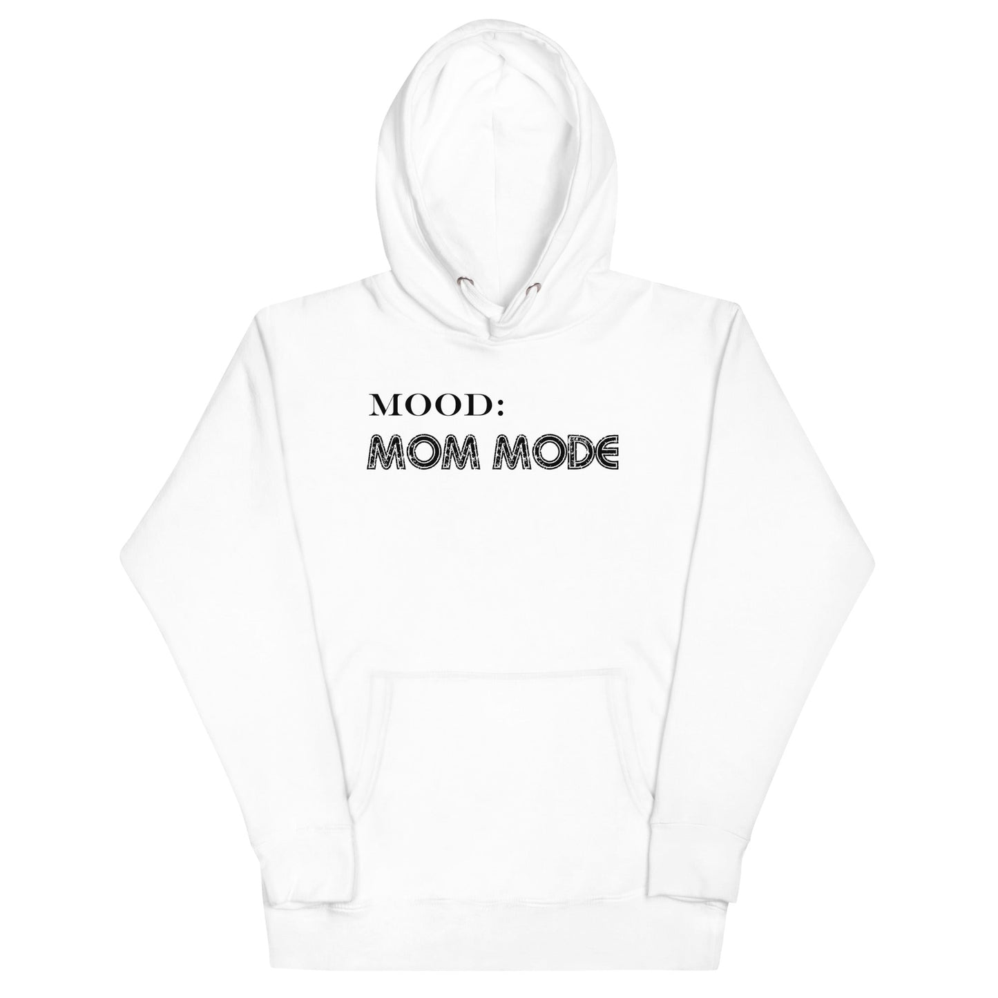 Mom Mode - Mood Gear