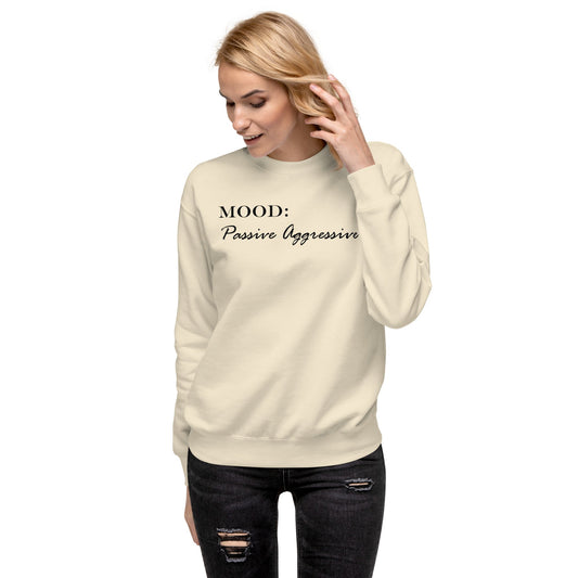 Passive Aggressive - Mood Gear