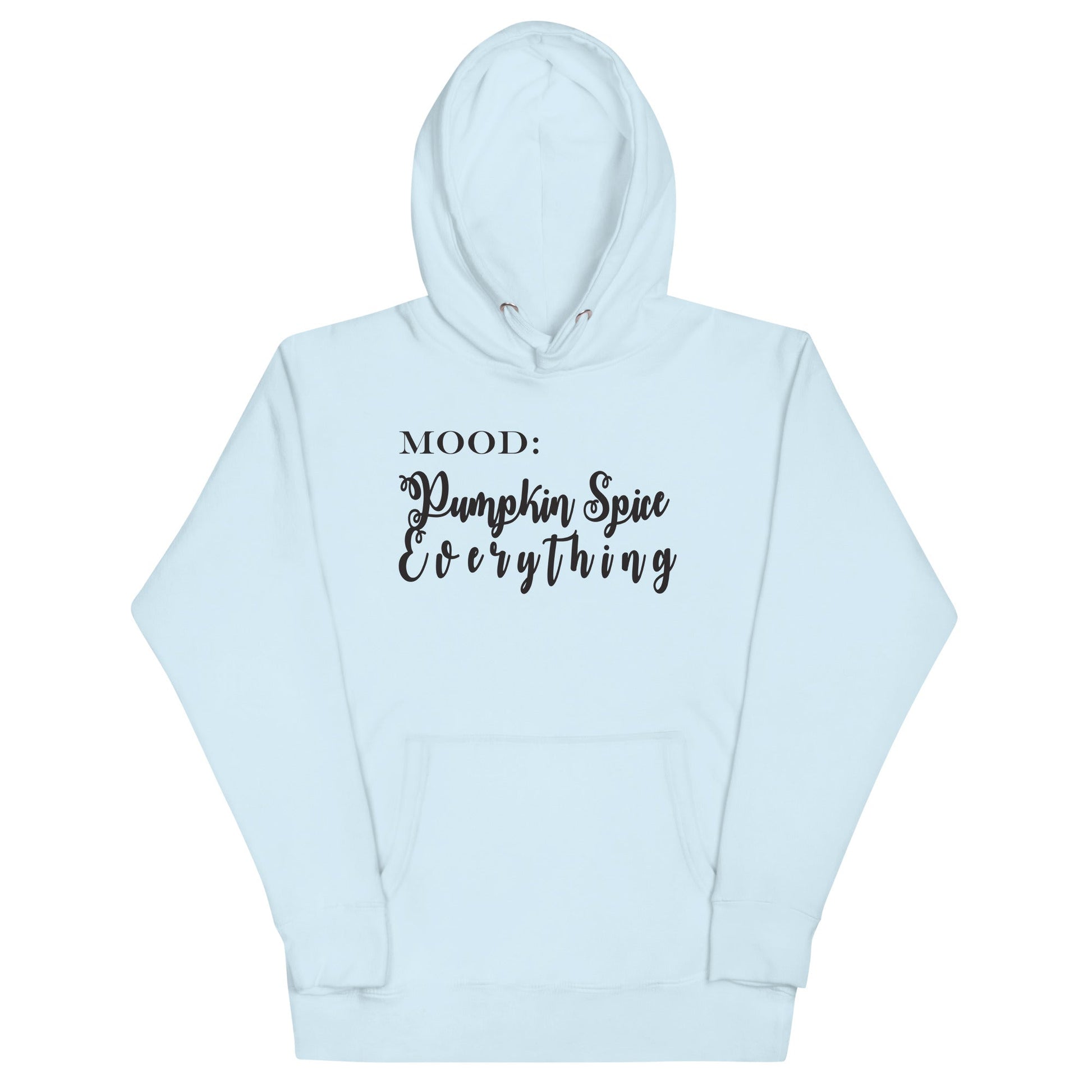 Pumpkin Spice Everything - Mood Gear