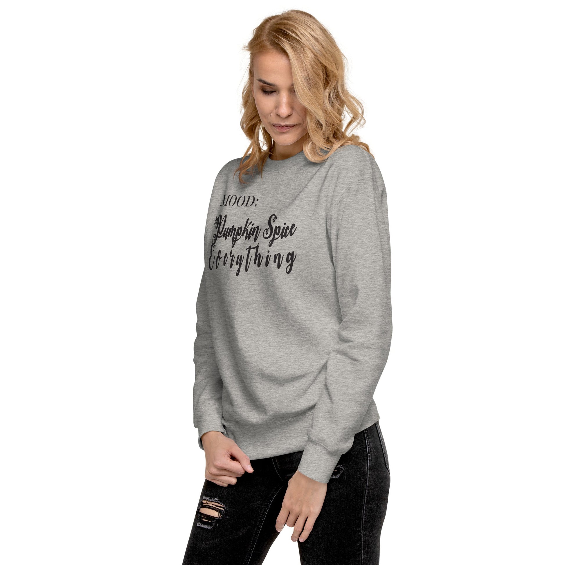 Pumpkin Spice Everything - Mood Gear