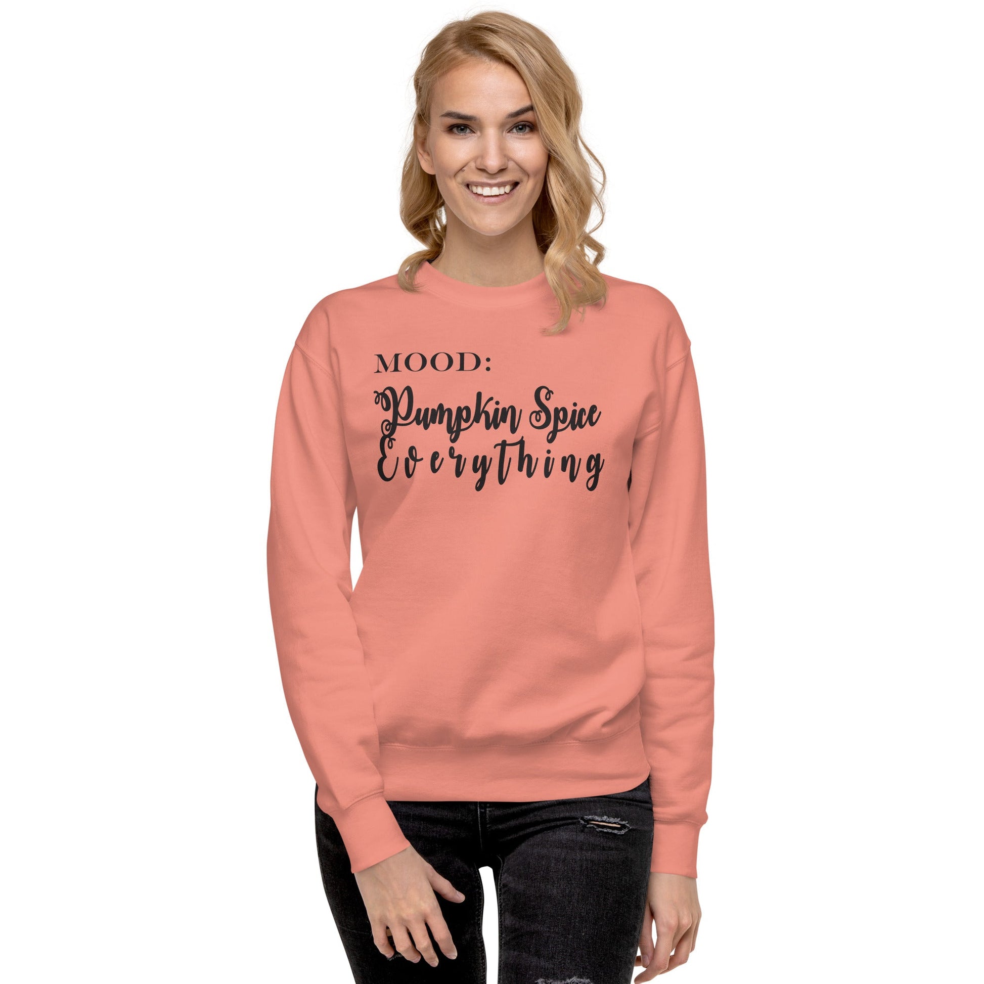 Pumpkin Spice Everything - Mood Gear