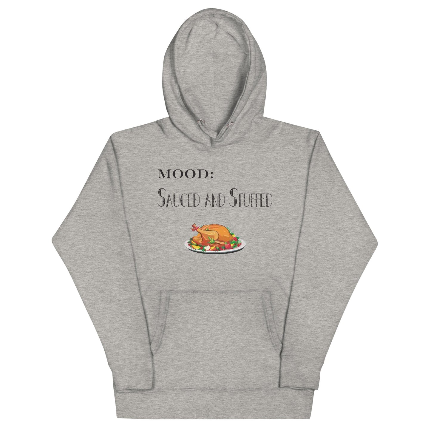 Sauced and Stuffed - Mood Gear