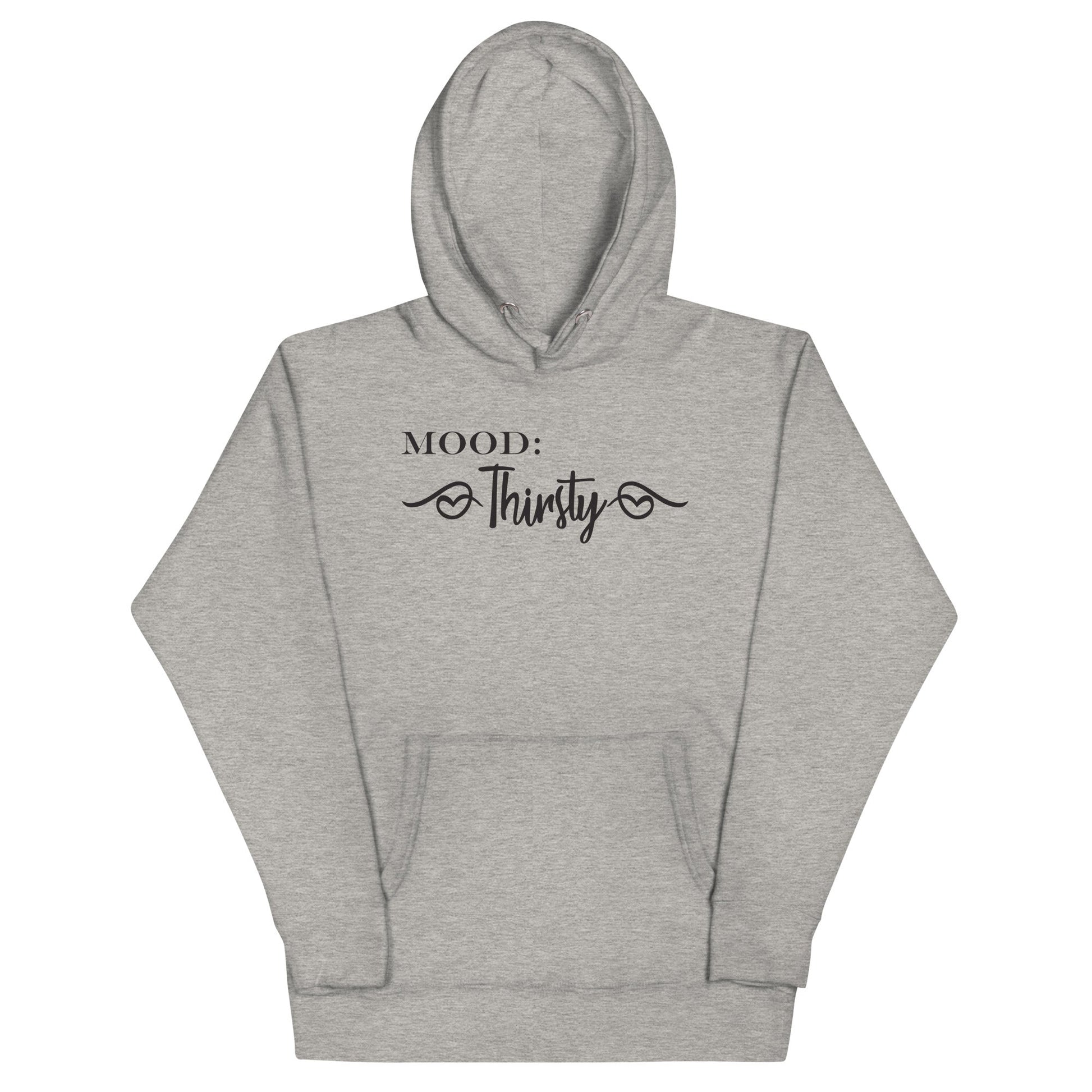 Thirsty - Mood Gear