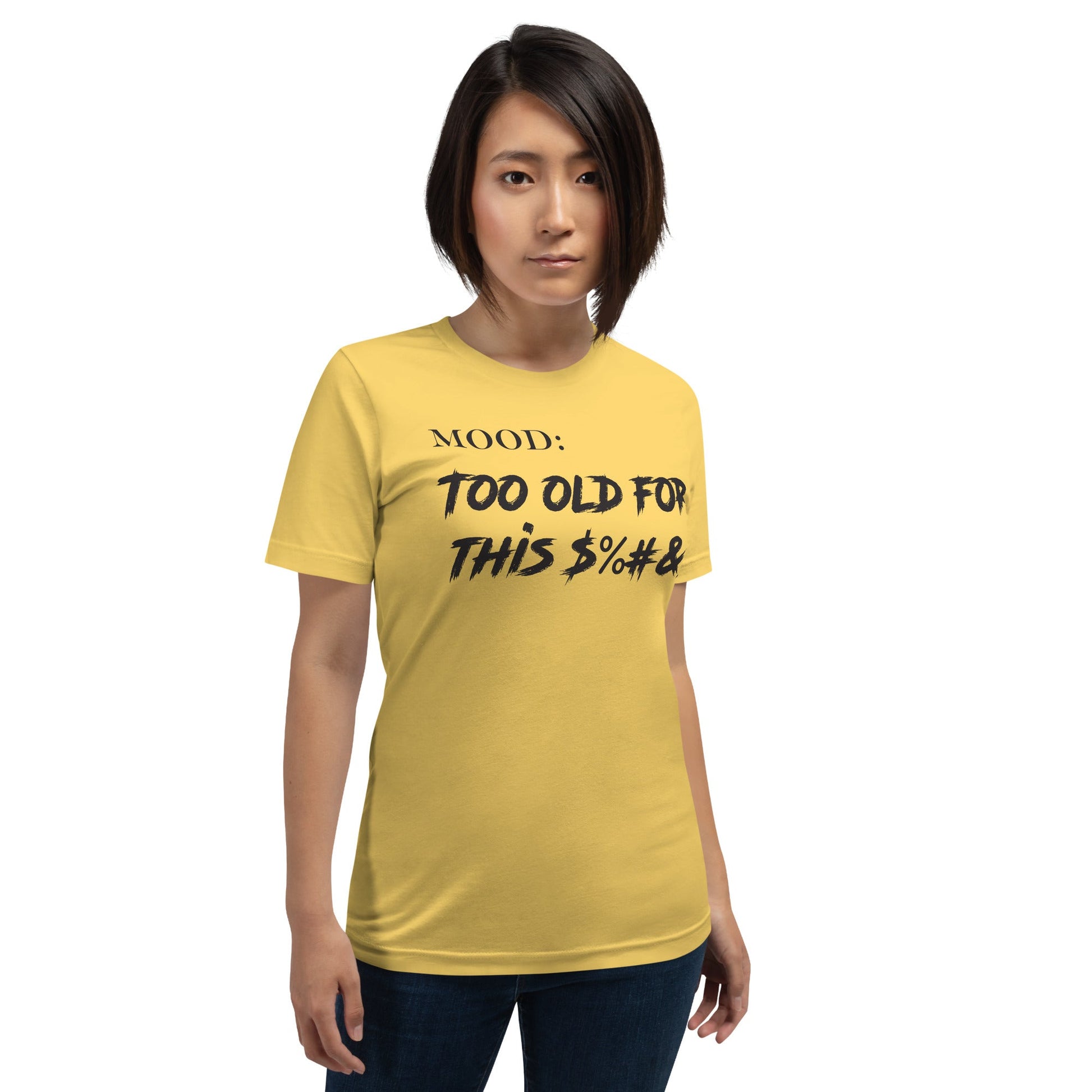 Too Old For This $%#&! - Mood Gear