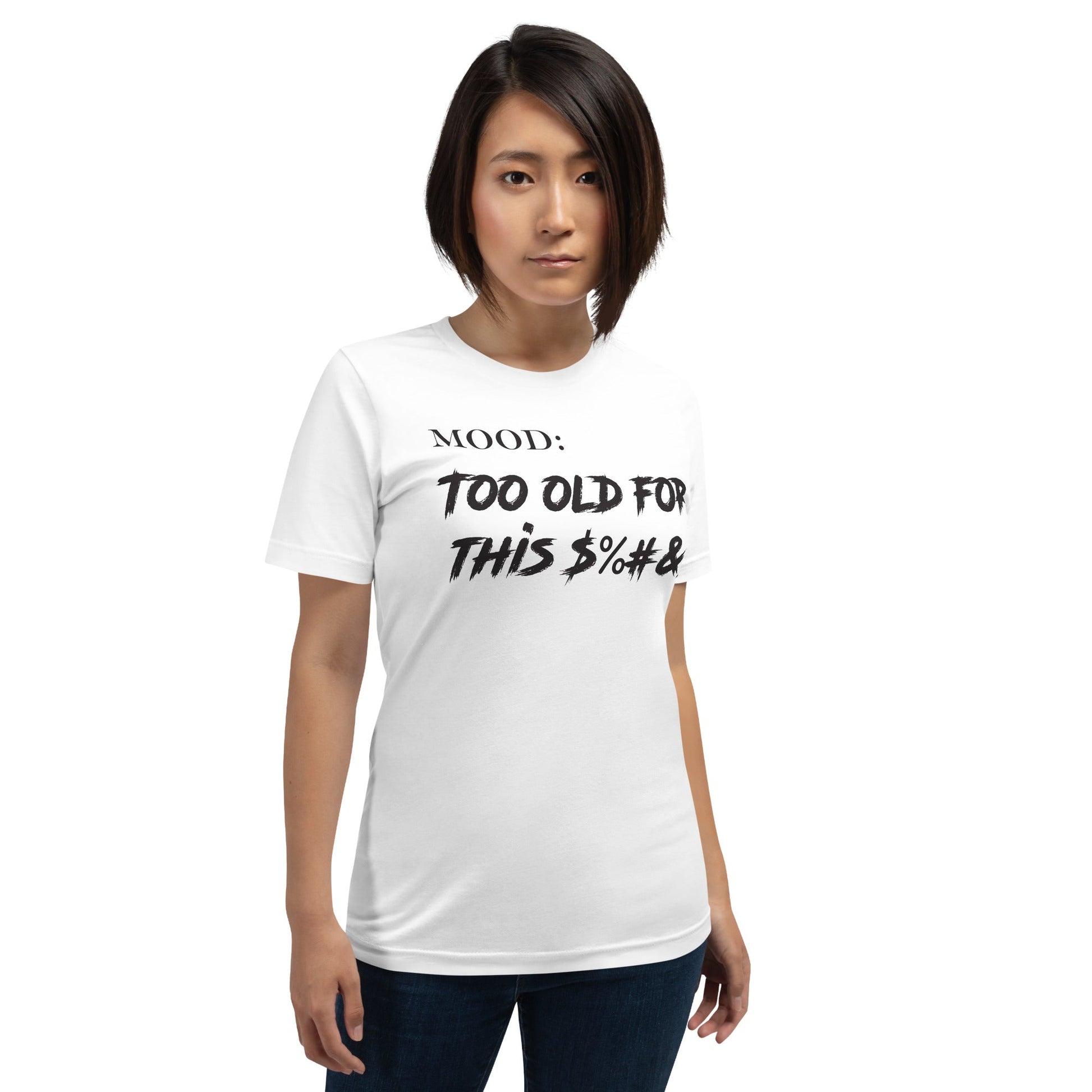 Too Old For This $%#&! - Mood Gear