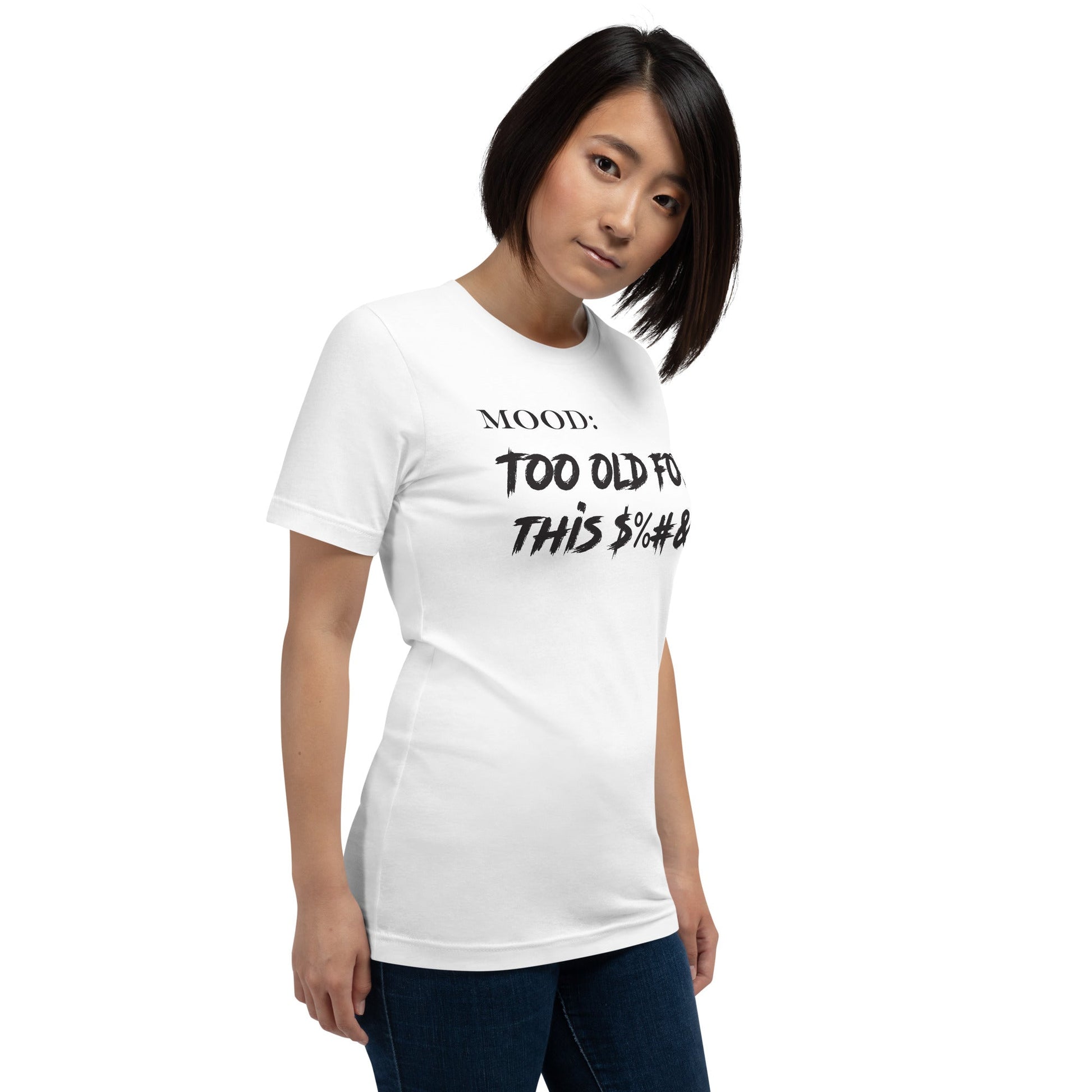 Too Old For This $%#&! - Mood Gear