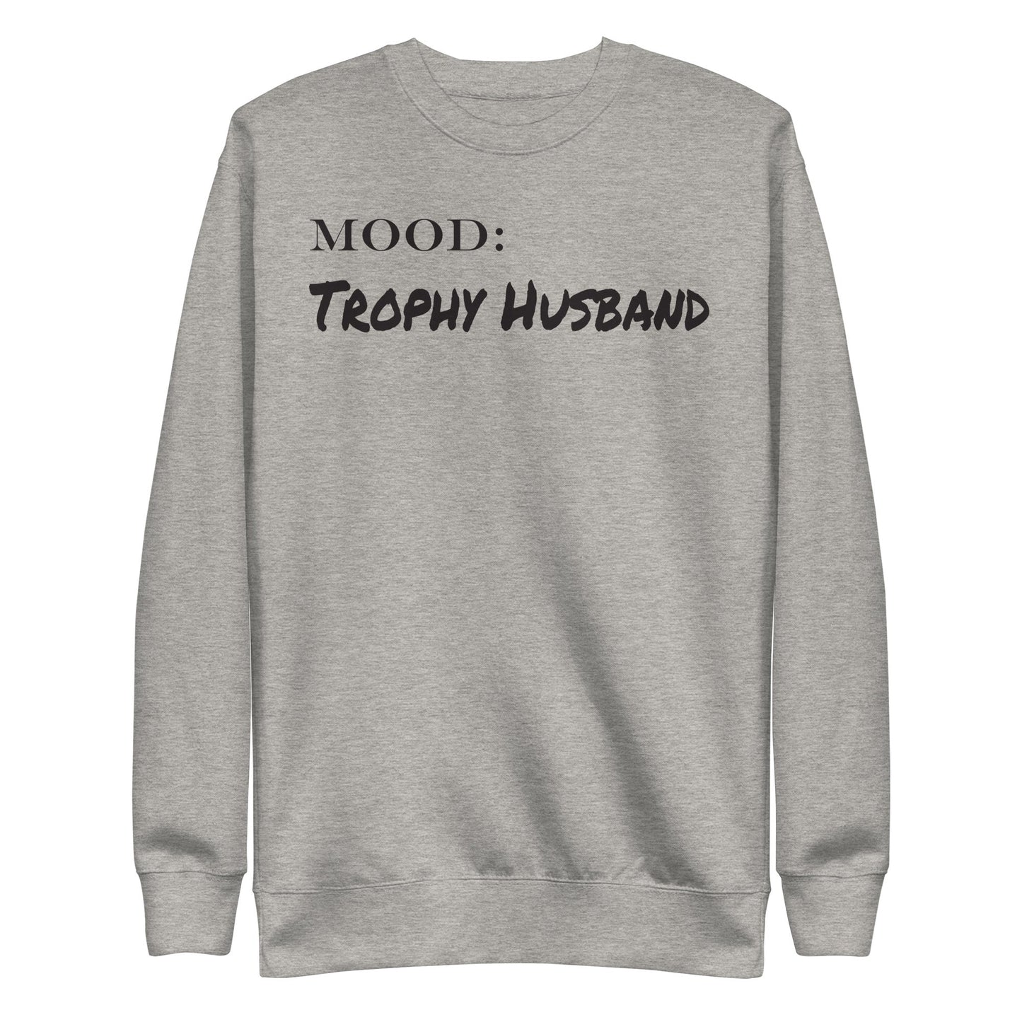 Trophy Husband - Mood Gear