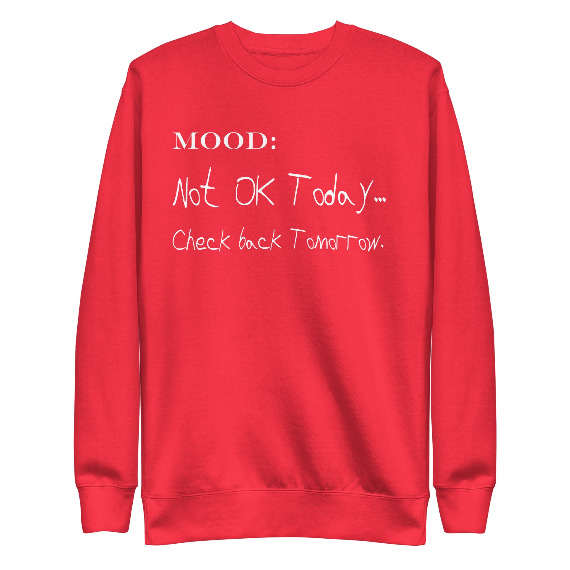 Not OK Today in White - Mood Gear