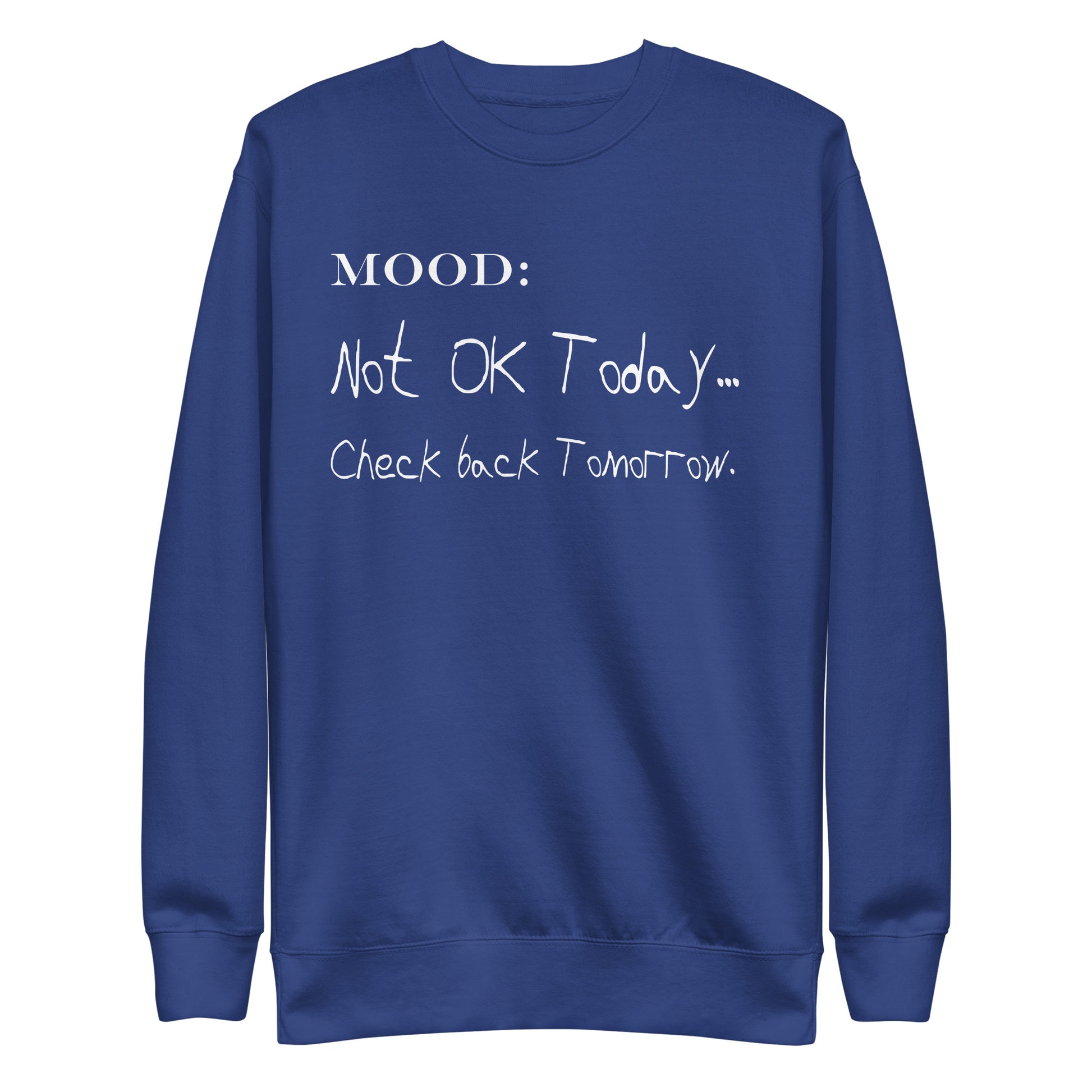 Not OK Today in White - Mood Gear