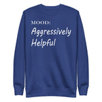 Aggressively Helpful in White - My Mood Gear