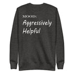 Aggressively Helpful in White - My Mood Gear
