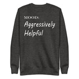 Aggressively Helpful in White - My Mood Gear