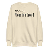 Alone in a Crowd - My Mood Gear