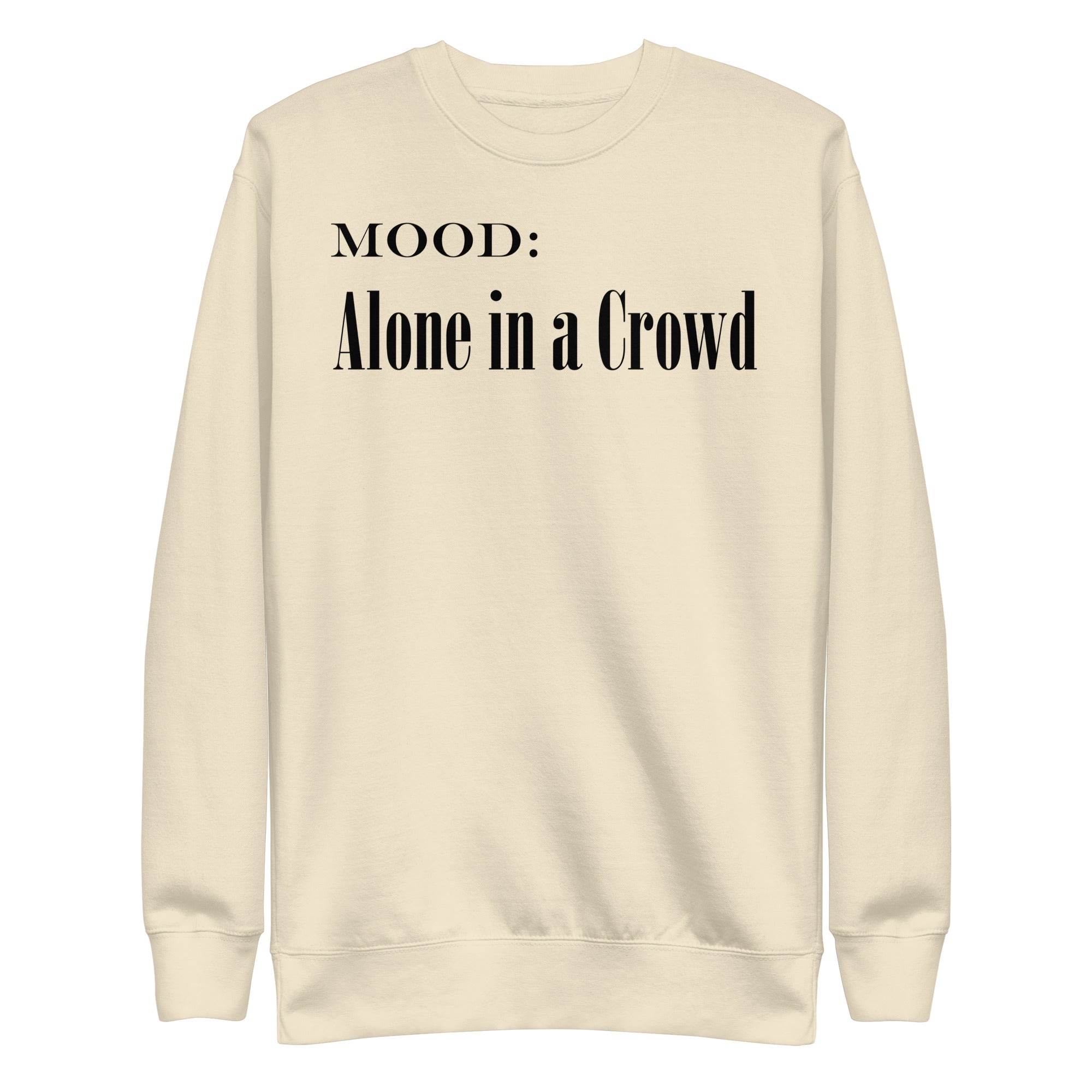 Alone in a Crowd - My Mood Gear