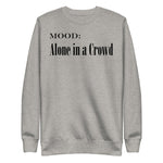 Alone in a Crowd - My Mood Gear