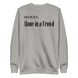 Alone in a Crowd - My Mood Gear