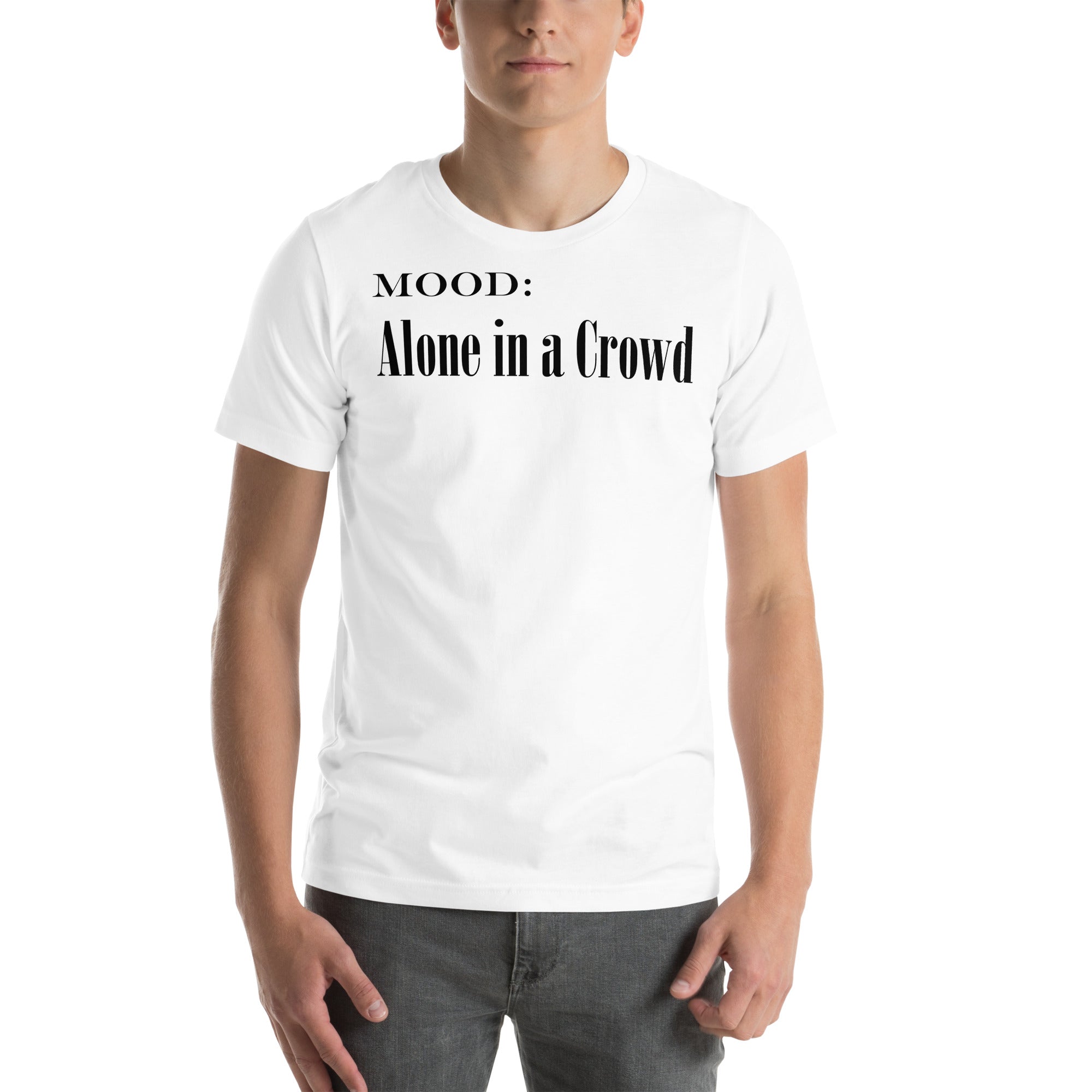 Alone in a Crowd - My Mood Gear