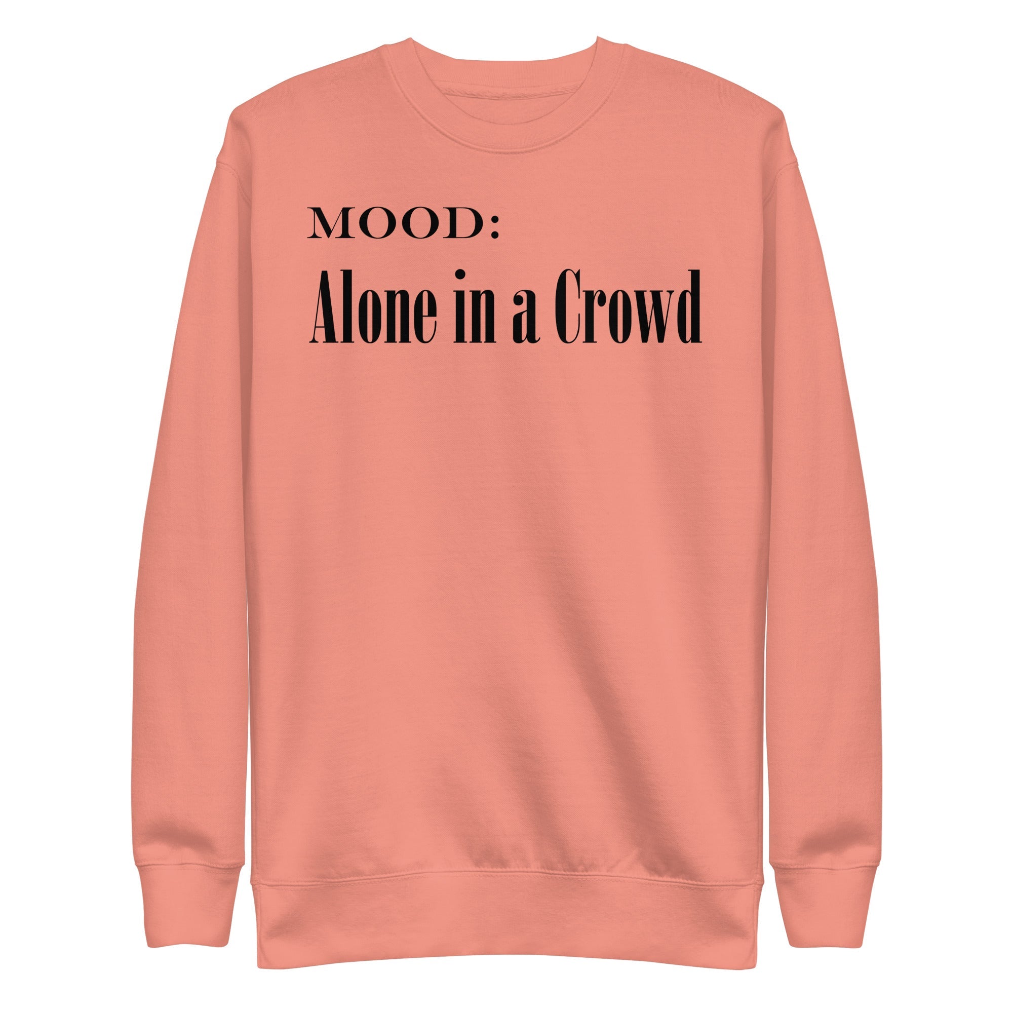 Alone in a Crowd - My Mood Gear