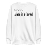 Alone in a Crowd - My Mood Gear