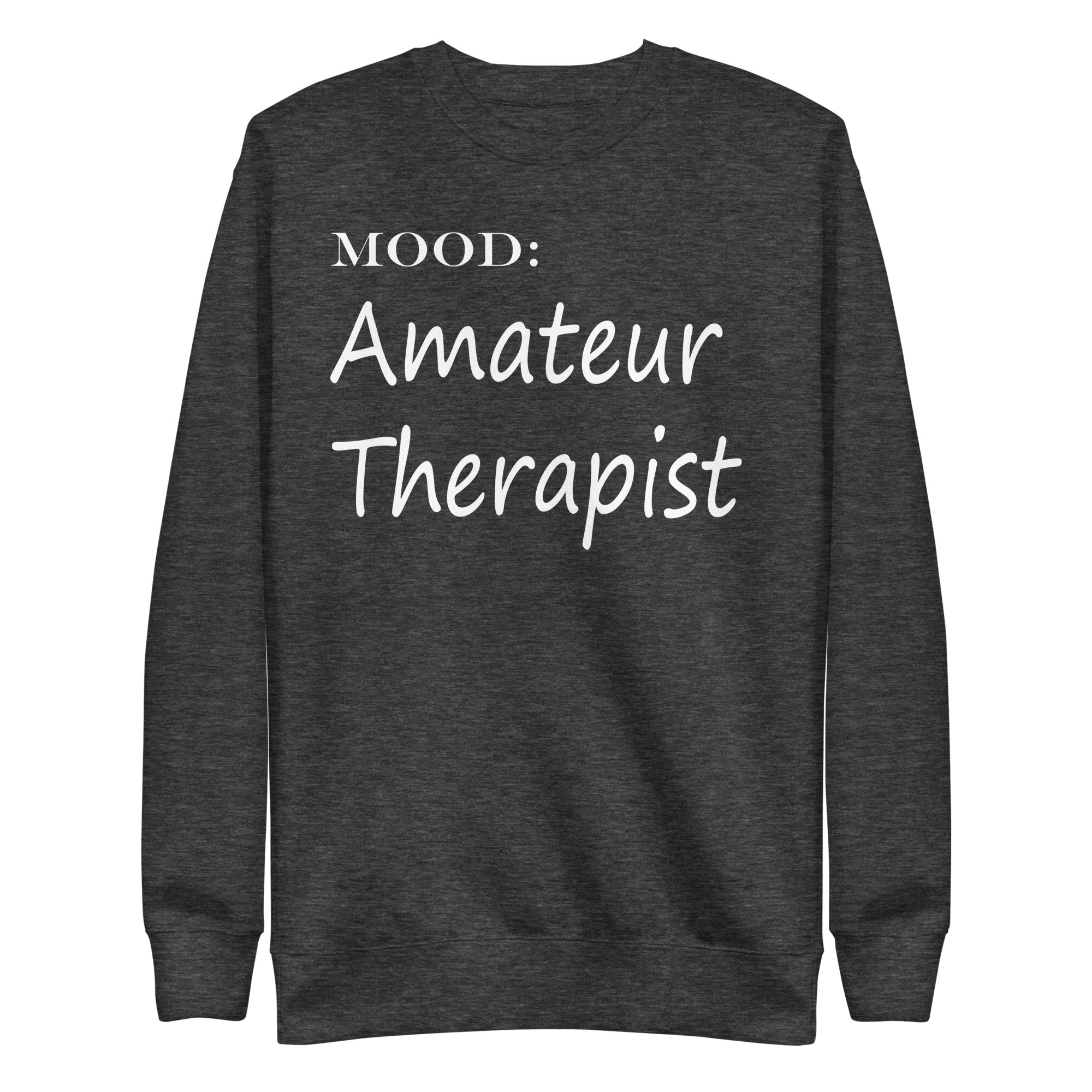 Amateur Therapist in White - My Mood Gear