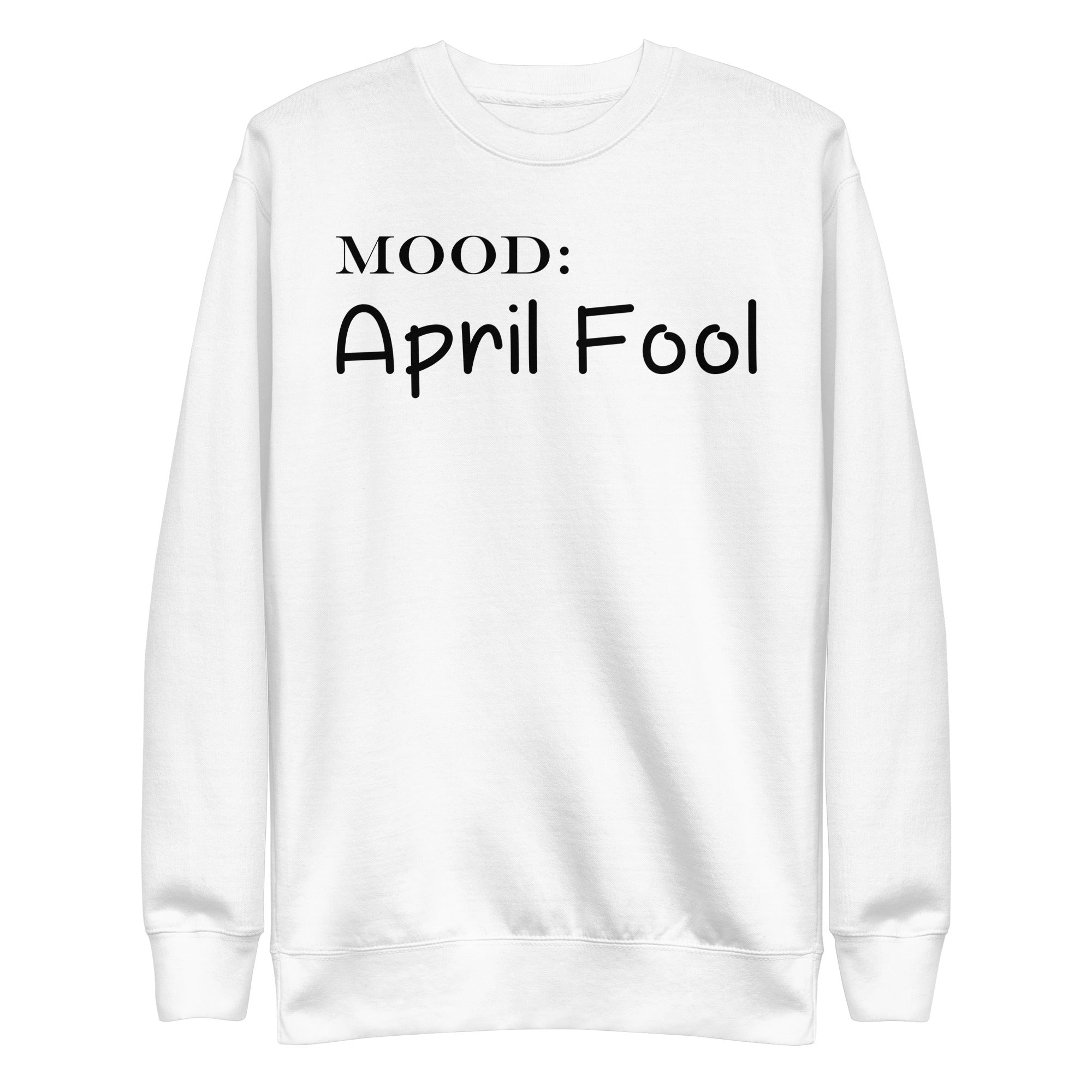 April Fool - My Mood Gear