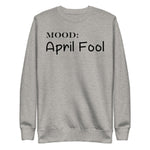 April Fool - My Mood Gear