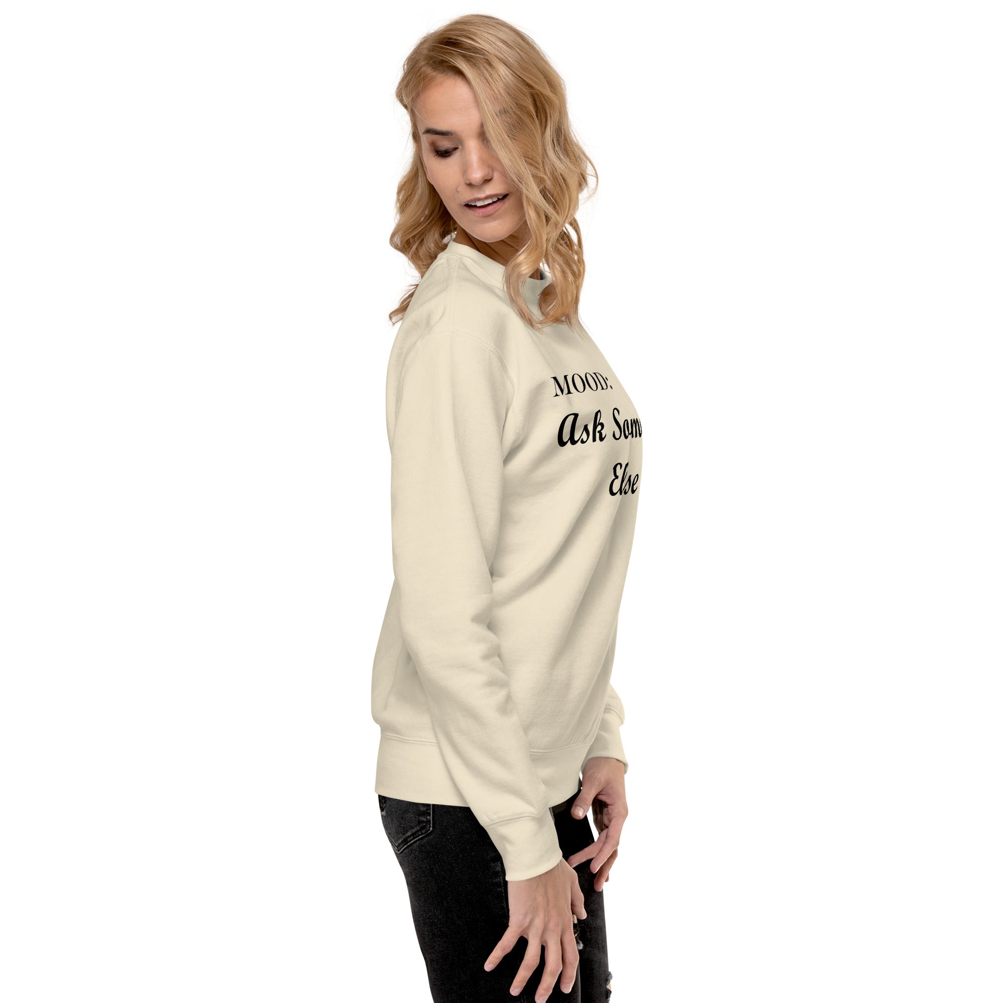 Ask Someone Else - My Mood Gear