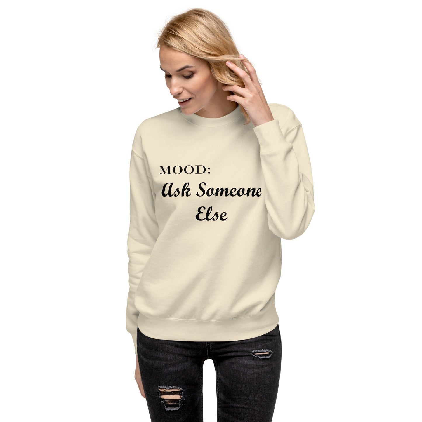 Ask Someone Else - Mood Gear