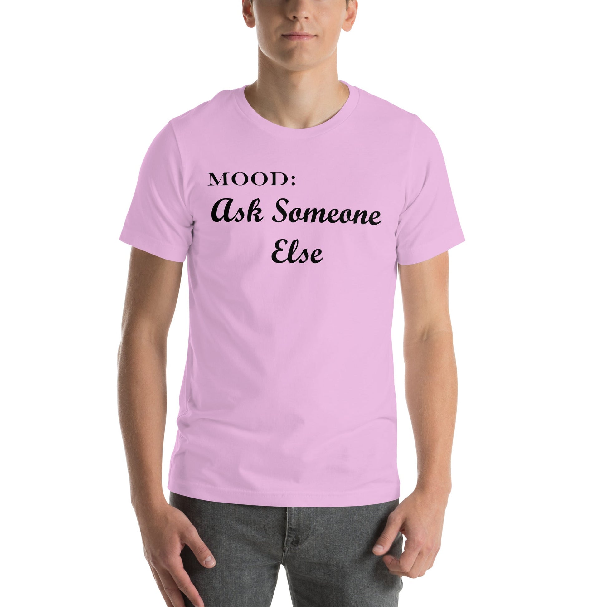 Ask Someone Else - Mood Gear