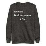 Ask Someone Else in White - My Mood Gear