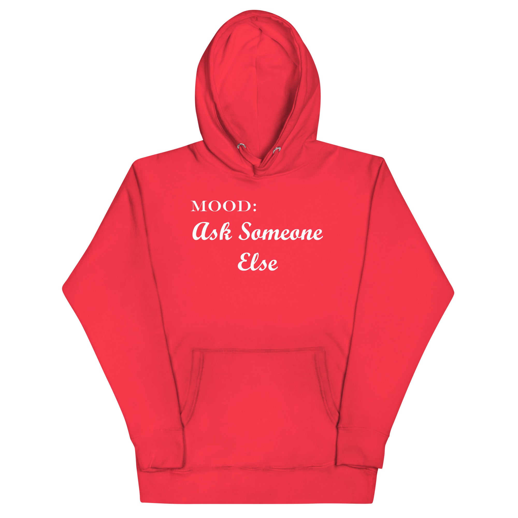 Ask Someone Else in White - My Mood Gear