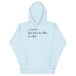 Dad Jokes Are How Eye Roll - My Mood Gear