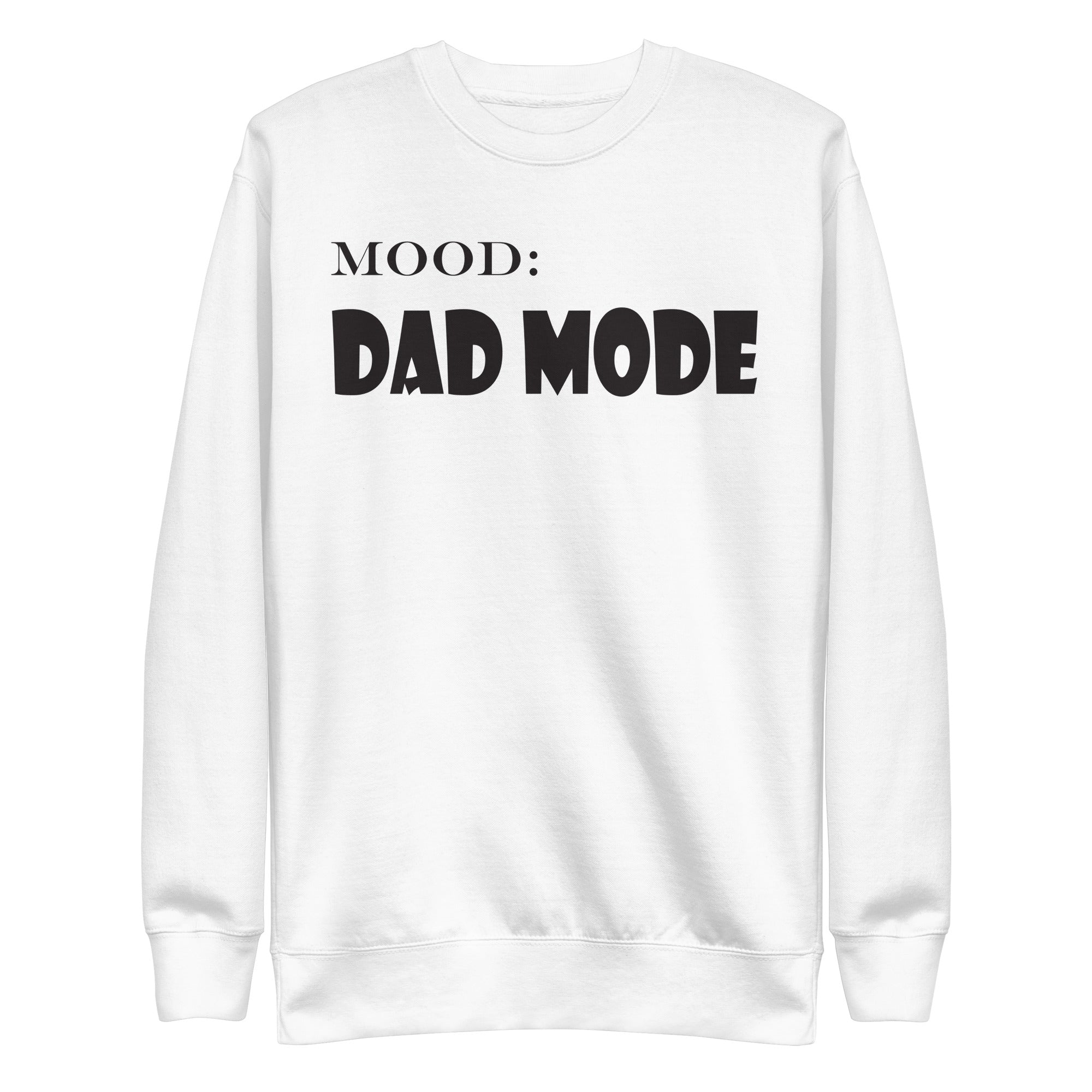 Dad Mode - Mood Gear