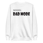 Dad Mode - My Mood Gear