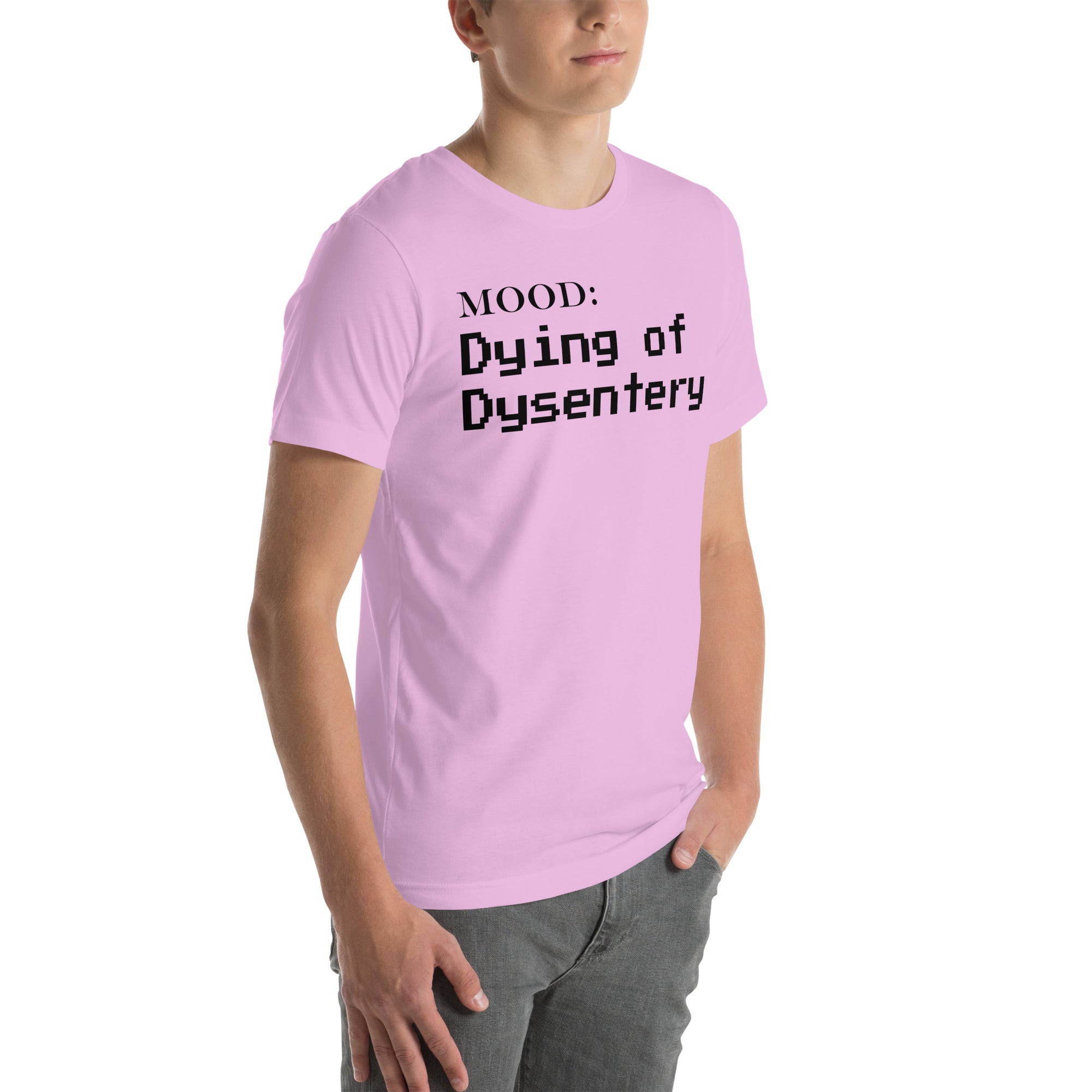 Dying of Dysentery - Mood Gear