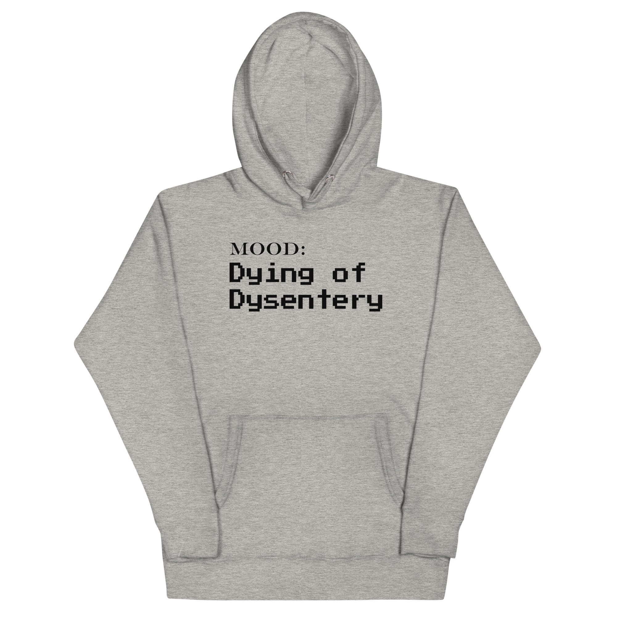Dying of Dysentery - Mood Gear