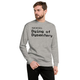 Dying of Dysentery - Mood Gear