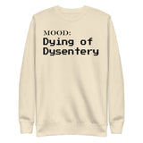 Dying of Dysentery - Mood Gear