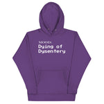 Dying of Dysentery in White - Mood Gear